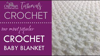 Our Most Popular Crochet Baby Blanket [upl. by Kristyn]