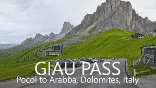 Giau Pass Scenic Drive 4K  Pocol to Arabba Italy [upl. by Ainolloppa529]