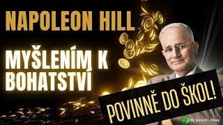 Myšlením k bohatství  Napoleon Hill skvělý návod měl by se učit v každé škole [upl. by Batchelor]