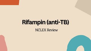 Rifampin antitubercular  NCLEX Nursing Review [upl. by Esadnac920]