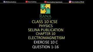 CLASS 10  ICSE  PHYSICS  SELINA PUBLICATION  ELECTROMAGNETISM  EXERCISE 10 C  QUESTION 116 [upl. by Matheson46]