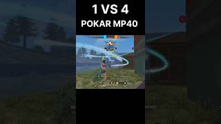 POKAR MP40 new skin 1 vs4 chult freefire shorts gamingvideos viralvideo 1vs4 [upl. by Atter]