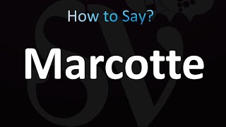 How to Pronounce Marcotte CORRECTLY [upl. by Tansy306]