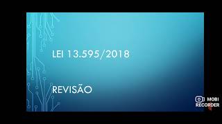 Lei 135952018  revisão  parte 1 [upl. by Dupuy]