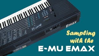 old school sampling with the EMU EMAX Sampling Synthesizer 1986 [upl. by Nirred]