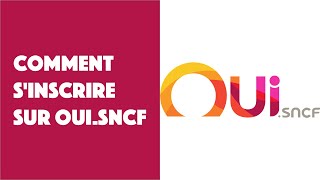 Comment sinscrire sur Ouisncf [upl. by Arabela]