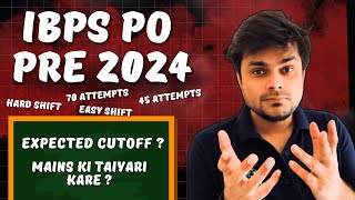 🔴 IBPS PO Pre Expected Cutoff 2024  Who Should Prepare for Mains 🔥  Rajan [upl. by Yejus]