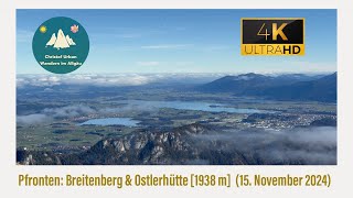 Ostallgäu Pfronten Breitenberg 1838 m 15 November 2024 [upl. by Nolyag]