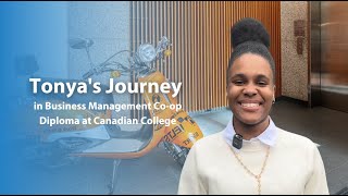 From Student to Success Tonya’s Journey at Canadian College  Business Management Coop Diploma [upl. by Eyllib483]