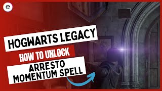 Hogwarts Legacy How To Unlock Arresto Momentum Spell [upl. by Atlanta888]