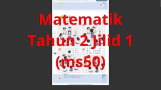 Bedah buku teks SJKC Matematik Tahun 2 Jilid 1 Nombor bulat dalam 1000 ms50 [upl. by Aiz]