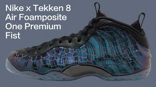 Nike x Tekken 8 Air Foamposite One Premium  Fist [upl. by Leggat]