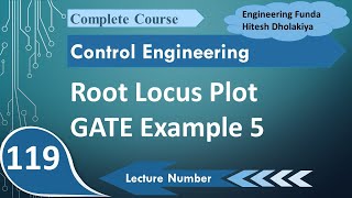 Root Locus to Find Centroid of Asymptotes GATE Example 5 [upl. by Nostaw]