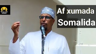 Af xumada soomalidu caadada ka dhigatay sida Xanta caayda iyo isku dirida  SHEIKH MAXAMUD SHIBILI [upl. by Asilat]