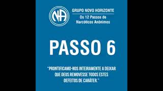 Passo 6  Narcóticos Anônimos [upl. by Nytsirt]