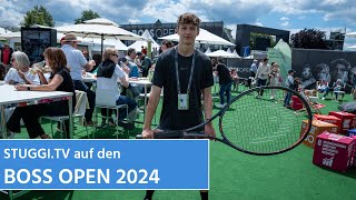 BOSS OPEN 2024 in Stuttgart  STUGGITV [upl. by Brittain853]