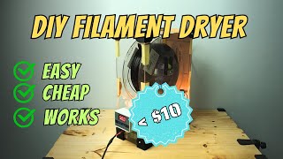 The Easiest and Cheapest DIY Filament Dryer [upl. by Gilba311]