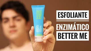 Esfoliante Enzimático Better Me skincare [upl. by Ainoval]