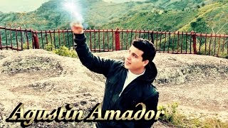 Todo Pasa Agustin Amador [upl. by Anelleh]