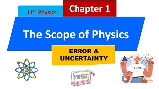 Errors and Uncertainty  Measurements  Physics XI new book [upl. by Ymer435]