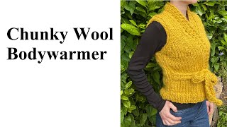 Making a Chunky Wool Body Warmer  Knitting  Crochet  Beginner Friendly [upl. by Aihsak]