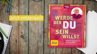 Robert Betz  Werde der du sein willst  GU Buch [upl. by Yetty]