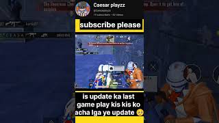 Is update ka last game play 🥺 bgmi trending pubgmobile gaming viralshort [upl. by Yrok229]