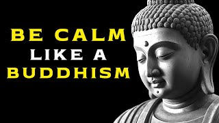 10 LESSONS from BUDDHISM to KEEP CALM  Buddhism In English [upl. by Ahtera]