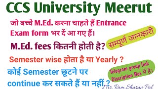 MEd Entrance Exam 2024  MEd Fees CCS University Meerut RamSharanPal [upl. by Lartnom]