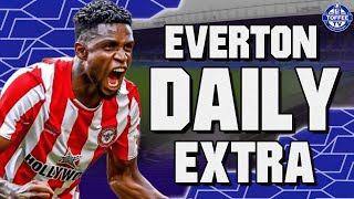 Will Toffees Move For Onyeka  Everton Daily Extra LIVE [upl. by Rojas]