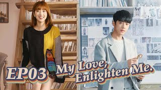 Urban Romance My Love Enlighten Me EP3  Starring Liang Jingkang Eleanor Lee  ENG SUB [upl. by Pani107]