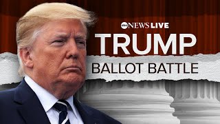 LIVE Supreme Court hears former President Trumps Colorado ballot eligibility case  ABC News [upl. by Aela]