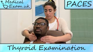 Thyroid Examination Routine  PACES Teaching [upl. by Bolling562]