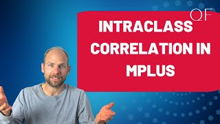 Intraclass Correlation in Mplus [upl. by Auberta864]