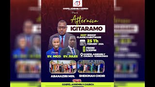 GOSPEL ASSEMBLY CHURCH  IGITARAMO EV JULES amp MICO ABANAZIRI MINISTRIES amp ABAYUMBE KIGALI [upl. by Nanine]