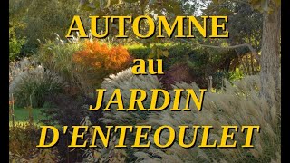 Automne et graminées au Jardin dEntêoulet [upl. by Lindly]