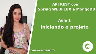 API REST com Spring Webflux e MongoDB parte1  iniciando o projeto [upl. by Whang]