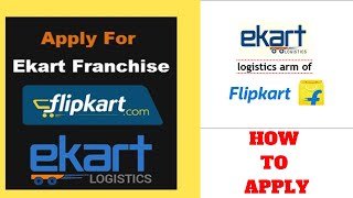 HOW APPLY FOR EKART amp FLIPKART FRANCHISE [upl. by Leo873]