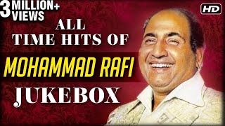 All Time Hits Of Mohammed Rafi  Best Of Rafi  Old Bollywood Hindi Songs  Evergreen Songs [upl. by Einneb]