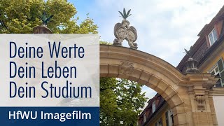 HfWU Imagefilm Deine Werte Dein Leben Dein Studium [upl. by Hernandez613]