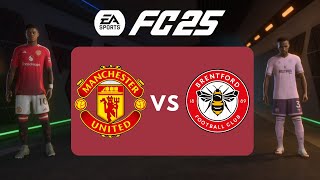 FC 25 GAMEPLAY  MAN UNITED vs BRENTFORD  Premier League 2425 Full Match  4K [upl. by Weylin146]