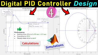 Digital Controller Design  PID Controller Design  Calculations amp MATLAB Simulations  Example 4 [upl. by Ordnas]