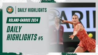 Daily Highlights 5  RolandGarros 2024 [upl. by Ahsieyk]