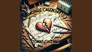 Amor de Calendario [upl. by Eecyaj]