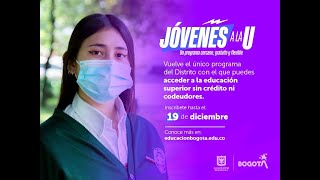 4000 becas en Bogotá con el programa quotjóvenes a la Uquot [upl. by Yenetruoc]