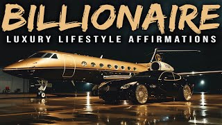 Billionaire Lifestyle Visualization Affirmations for Money Wealth amp Success [upl. by Sibella]