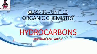 Hydrocarbons in Malayalam Part 1  Chemistry Class 11 Organic Chemistry  Introduction [upl. by Derr]