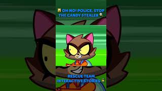 🚨🍭 CAN YOU HELP THE POLICE CATCH THE CANDY STEALER 🚓 INTERACTIVE RESCUE GAME [upl. by Roslyn]