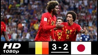 Belgium vs Japan 3  2 WORLD CUP 2018 [upl. by Ihskaneem900]