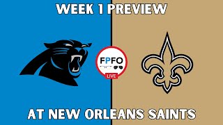 WEEK 1 Carolina Panthers  New Orleans Saints PREVIEW [upl. by Camellia]